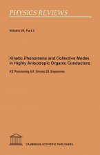 Kinetic Phenomena and Collective Modes in Highly Anisotropic Organic Conductors