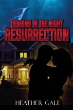 Demons in the Night Resurrection