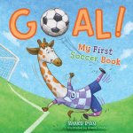 Goal! My First Soccer Game