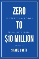 Zero to $10 Million