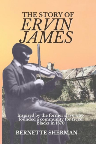 Story of Ervin James