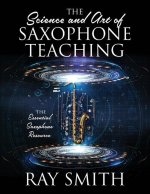 Science and Art of Saxophone Teaching