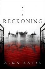The Reckoning: Book Two of the Taker Trilogyvolume 2