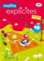 Maths Explicites CM2 - Manuel élève - Edition 2021