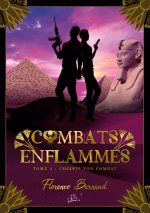 Combats Enflammes - Tome 2