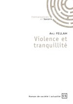 VIOLENCE ET TRANQUILLITE