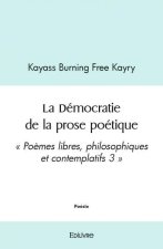 La démocratie de la prose poétique