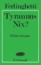 TYRANNUS NIX?