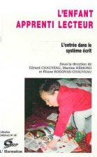 L'enfant apprenti lecteur - l'entrée dans le système écrit