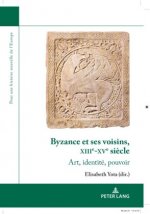 Byzance Et Ses Voisins, Xiiie-Xve Siecle
