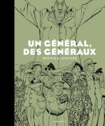 Un Général, des généraux / Edition spéciale (N&B)