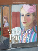 Madeleine Dinès, en toute intimité