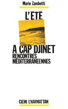 L' Été à Cap Djinet - rencontres méditerranéennes