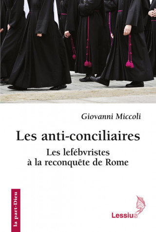 Les anti-conciliaires