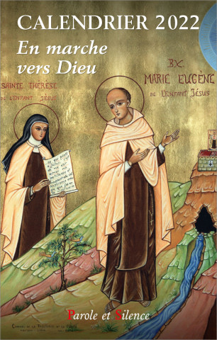 Ephéméride 2022 - En route vers Dieu