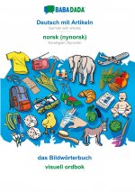 BABADADA, Deutsch mit Artikeln - norsk (nynorsk), das Bildworterbuch - visuell ordbok