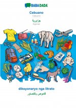 BABADADA, Cebuano - Algerian (in arabic script), diksyonaryo nga litrato - visual dictionary (in arabic script)
