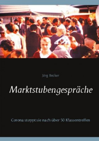 Marktstubengesprache