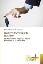Main Telescopique Du Seigneur