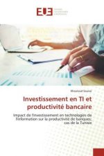 Investissement en TI et productivite bancaire