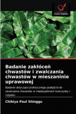 Badanie zakloceń chwastow i zwalczania chwastow w mieszaninie uprawowej