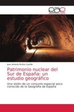 Patrimonio nuclear del Sur de Espana