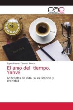amo del tiempo, Yahve