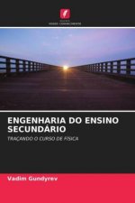 ENGENHARIA DO ENSINO SECUNDÁRIO