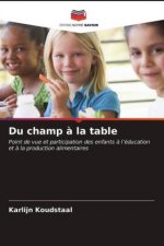 Du champ a la table