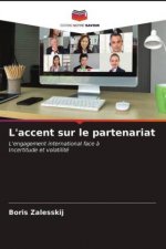 L'accent sur le partenariat