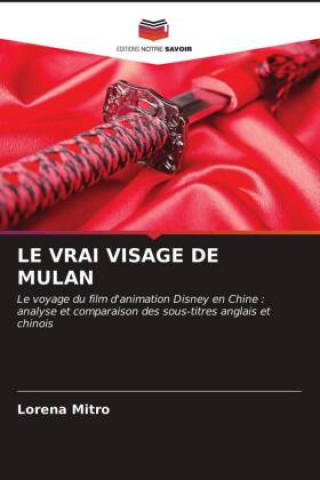 Vrai Visage de Mulan