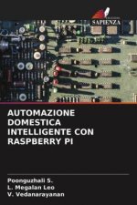 AUTOMAZIONE DOMESTICA INTELLIGENTE CON RASPBERRY PI