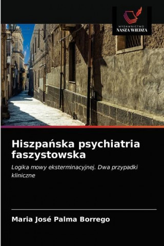 Hiszpańska psychiatria faszystowska