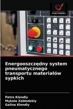 Energooszczędny system pneumatycznego transportu materialow sypkich