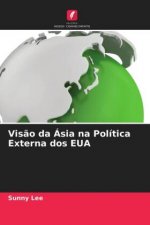 Vis?o da Ásia na Política Externa dos EUA