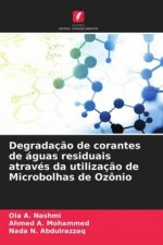 Degradacao de corantes de aguas residuais atraves da utilizacao de Microbolhas de Ozonio