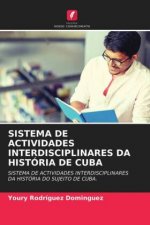 Sistema de Actividades Interdisciplinares Da Historia de Cuba