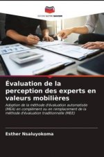 Evaluation de la perception des experts en valeurs mobilieres