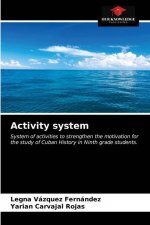 Activity system