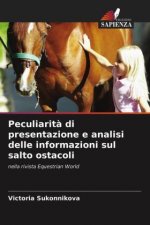 Peculiarita di presentazione e analisi delle informazioni sul salto ostacoli