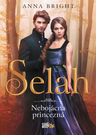 Selah nebojácna princezná