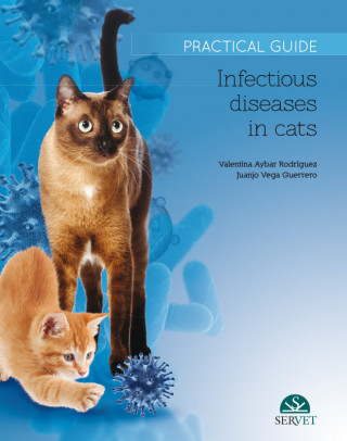 INFECTIOUS DISEASES IN CATS PRACTICAL GU