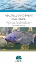 HEALTH MANAGEMENT IN TILAPIA PRODUCTION