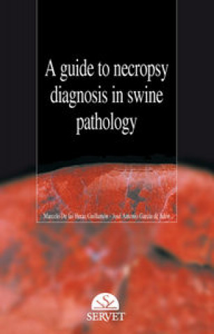 GUIDE TO NECROPSY DIAGNOSIS IN SWINE PAT