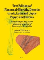 Text Editions of (Abnormal) Hieratic, Demotic, Greek, Latin and Coptic Papyri and Ostraca: Some People Love Their Friends Even When They Are Far Away: