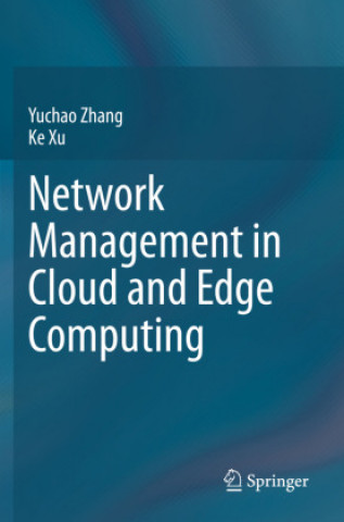 Network Management in Cloud and Edge Computing