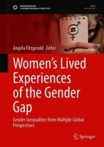 Women's Lived Experiences of the Gender Gap