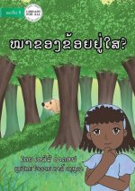 Where Is My Dog? - ຫມາຂອງຂ້ອຍຢູ່ໃສ?