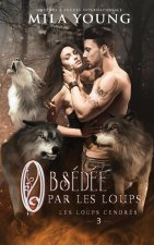 Obsedee par les Loups