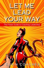 Let me Lead your Way